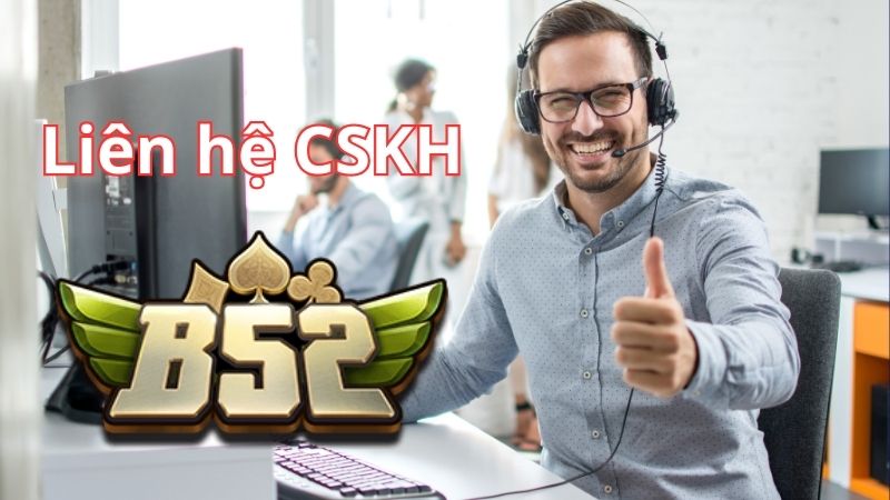 Ưu điểm nổi bật của dịch vụ Liên hệ B52 Club